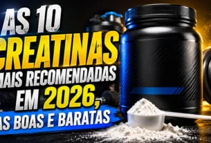 10 Creatinas Mais Recomendadas em 2026