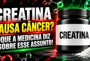 Creatina causa câncer? O que a medicina diz sobre isso!
