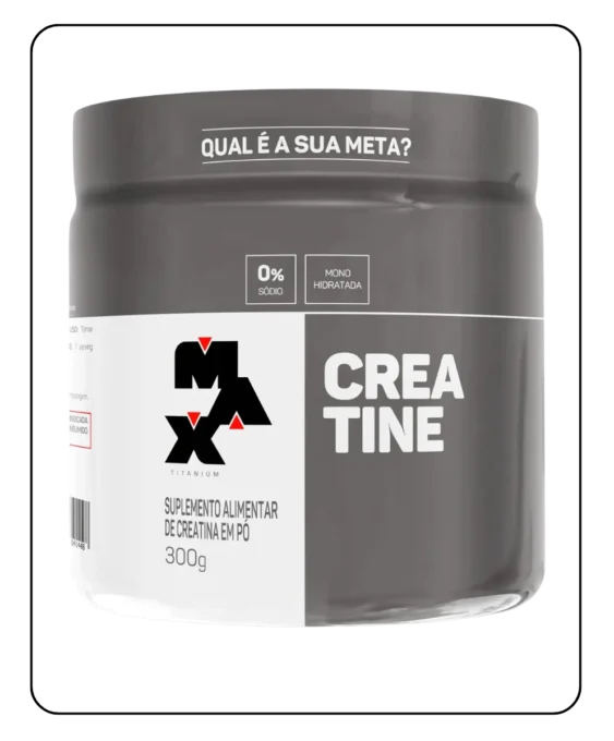 As 10 Creatinas Mais Recomendadas em 2026, as Boas e Baratas 17 Creatina Monohidratada Max Titanium 300g