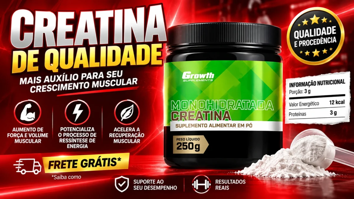 Creatina de Qualidade Growth Produto Confiável