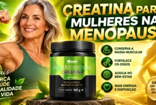 Creatina para Mulheres na Menopausa Vale a Pena O Que a Ciência Diz em 2026