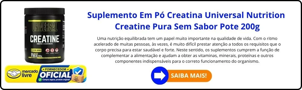 As 10 Creatinas Mais Recomendadas em 2026, as Boas e Baratas 3 Melhor Suplemento Em Pó Creatina Universal Nutrition Creatine Pura Sem Sabor Pote 200g