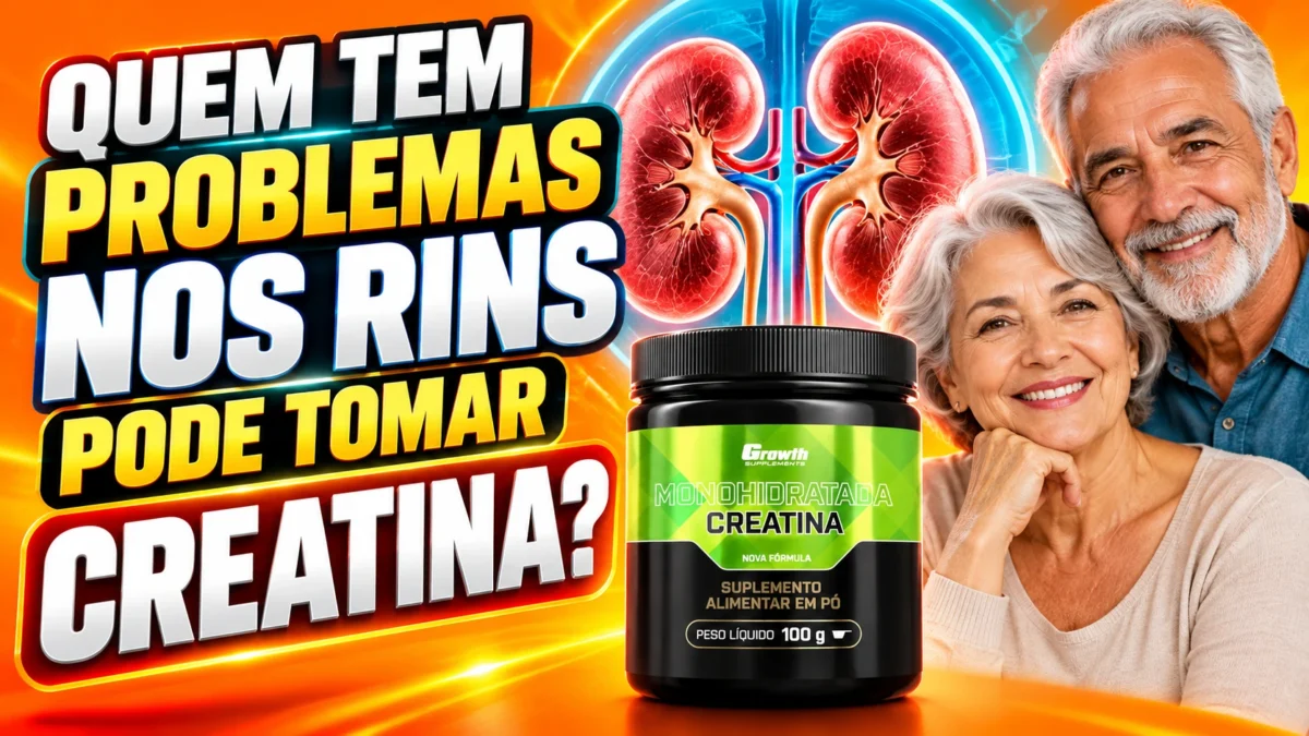 Quem Tem Problemas nos Rins Pode Tomar Creatina?